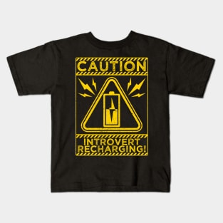 Caution Introvert Recharging Funny Humor Sayings Quotes Kids T-Shirt